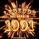 A brilliant golden animated design with fireworks, featuring bold text that reads 'Legends Are Born in 1991,' celebrating new births and milestone birthdays.