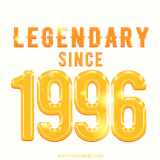 A bold golden animation featuring 'Legendary Since 1996' with a clean, radiant design that highlights the greatness of this special year.