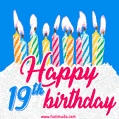 Animated Happy 19th Birthday Card with Cake and Lit Candles