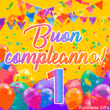 Un GIF animato per un 1° compleanno, Presenta il testo 'Buon Compleanno 1' su uno sfondo giallo vivo con palloncini colorati, festoni e una pioggia di coriandoli.