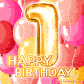 Fantastic Gold Number 1 Balloons Happy Birthday Card (Moving GIF)