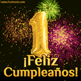 GIF animado con globos dorados en forma del número 1, acompañado de fuegos artificiales de colores y la frase '¡Feliz cumpleaños!' en letras vibrantes.