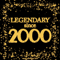 Legendary since 2000. Happy Birthday!