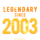A bold golden animation featuring 'Legendary Since 2003' with a clean, radiant design that highlights the greatness of this special year.