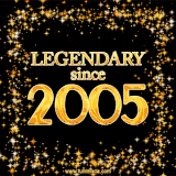 A shimmering golden text animation reading 'Legendary since 2005' surrounded by twinkling stars.