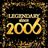 A shimmering golden text animation reading 'Legendary since 2006' surrounded by twinkling stars.