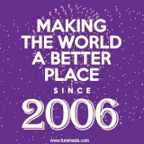 Animated text GIF featuring fireworks burst in the background as bold white text proudly states 'Making the World a Better Place Since 2006.'