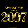 Awesome since 2007 GIF