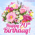 Happy 20th Birthday Greeting Card - Beautiful Flowers and Flashing Sparkles