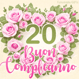 GIF per il 20° compleanno con un cuore di rose rosa e scritta elegante