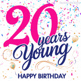 Colorful animated birthday GIF displaying the text '20 years Young' in bright pink and navy blue, with confetti falling and gold balloons floating.