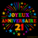 GIF animé 'Joyeux Anniversaire 21' avec des lettres colorées et des feux d'artifice éclatants