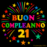 GIF animata 'Buon Compleanno 21' con lettere colorate e fuochi d'artificio