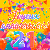 Une animation festive célébrant un 21ème anniversaire, Les mots 'Joyeux Anniversaire' et le nombre '21' sont dans une police colorée, entourés de ballons de fête et de confettis.