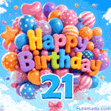 Colorful polka dot and striped balloons drifting in the breeze. 3D Happy Birthday text is featured above a bright blue number 21.