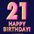 Happy 21st Birthday Cool 3D Text Animation GIF