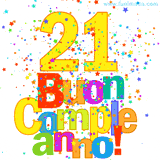 Animazione con il numero 21 in giallo e scritte multicolore 'Buon Compleanno!', accompagnate da una pioggia di stelle e coriandoli colorati.