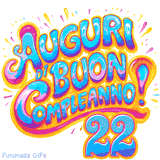 GIF animata con la scritta 'Auguri di Buon Compleanno 22' in colori vivaci e stile artistico festoso.