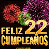 GIF animado con el número 22 en dorado, rodeado de fuegos artificiales rojos, verdes y morados, con el mensaje 'Feliz cumpleaños' en letras doradas.