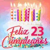 GIF animado con un pastel blanco decorado con confites y velas de colores encendidas, acompañado de la frase 'Feliz 23 cumpleaños' sobre un fondo alegre.