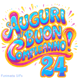GIF animata con la scritta 'Auguri di Buon Compleanno 24' in colori vivaci e stile artistico festoso.