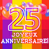 GIF animé 25 ans avec des ballons colorés, un grand chiffre 25 et 'Joyeux Anniversaire!' sur un fond éclatant.