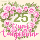 GIF per il 25° compleanno con un cuore di rose rosa e scritta elegante