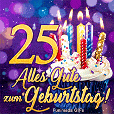Törtchen mit bunten Streuseln und brennenden Kerzen neben der goldenen 25. 'Alles Gute zum Geburtstag!' in Gold auf lila Sternenhintergrund.