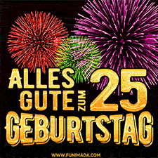 Ein dynamisches animiertes GIF mit buntem Feuerwerk und goldenen Zahlen, die den 25 Geburtstag hervorheben.