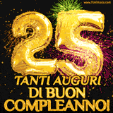 Palloncini dorati a forma del numero 25, accompagnati da scintille e fuochi d'artificio su sfondo nero, con il messaggio 'Tanti auguri di Buon Compleanno!'.