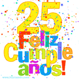 GIF festivo lleno de confeti de colores, el número 25 grande en amarillo y la frase 'Feliz cumpleaños' en letras multicolores y brillantes.
