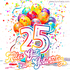 Ein lebendiges Geburtstags-GIF mit bunten Ballons, animiertem Konfetti, der Zahl 25 und den Worten 'Alles Gute zum Geburtstag' in dekorativer Schriftart.