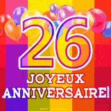 GIF animé 26 ans avec des ballons colorés, un grand chiffre 26 et 'Joyeux Anniversaire!' sur un fond éclatant.