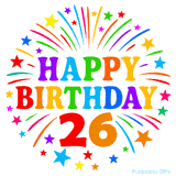 Festive 'Happy Birthday 26' animated GIF with rainbow-colored letters surrounded by fireworks and stars