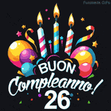 Augura buon compleanno ai 26 anni con questa GIF colorata e festosa: palloncini, stelle e candele per un augurio digitale indimenticabile