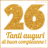 GIF animata per un 26° compleanno, Mostra il numero 26 in grandi caratteri dorati pieni di glitter scintillante, Sotto, la scritta 'Tanti auguri di buon compleanno!' in un elegante oro.