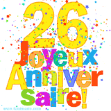 GIF animé pour un 26e anniversaire avec le chiffre 26 en couleurs vives, le texte 'Joyeux Anniversaire!' et une explosion de confettis multicolores.