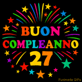 GIF animata 'Buon Compleanno 27' con lettere colorate e fuochi d'artificio