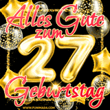 A vibrant greeting card featuring colorful balloons in the background with the large number '27' and the words 'Happy Birthday!' in glowing, bold text