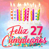 GIF animado con un pastel blanco decorado con confites y velas de colores encendidas, acompañado de la frase 'Feliz 27 cumpleaños' sobre un fondo alegre.