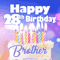 Happy 28th Birthday, Brother! Animated GIF.