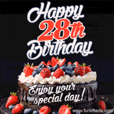 A birthday greeting card image. It features a chocolate cake with berries and the text 'Happy 28th Birthday. Enjoy your special day!'