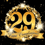 Il numero 29 è circondato da un anello dorato brillante, accompagnato da un nastro elegante con la scritta 'Buon Compleanno!' su uno sfondo scuro.