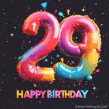 A vibrant age-specific birthday short animation displays the number '29' in shiny balloon-like letters with the words 'Happy Birthday' underneath. The dark background is punctuated with festive stars and balloons.