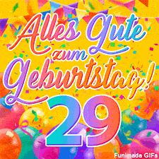 Eine festliche Animation zum 29. Geburtstag, Die Worte 'Alles Gute zum Geburtstag' und die Zahl '29' sind in einer bunten Schriftart gehalten, umgeben von Partyballons und Konfetti.