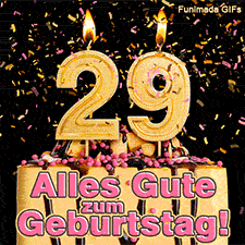 Schokoladentorte mit rosa Streuseln und einer brennenden goldenen 29 als Kerze. Buntes Konfetti fällt herab. Text im Bild: Alles Gute zum Geburtstag! Fast.