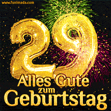 Große goldene Zahlen 29 auf schwarzem Hintergrund, die Worte 'Alles Gute zum Geburtstag' in goldener Schrift und ein spektakuläres Feuerwerk.