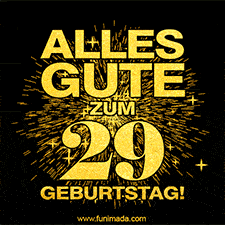 Ein GIF zum29. Geburtstag mit goldener Schrift und Feuerwerk auf schwarzem Hintergrund.