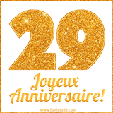 GIF animé joyeux anniversaire pour 29 ans avec un chiffre 29 brillant en or et le texte 'Joyeux Anniversaire!' en écriture élégante sur un fond blanc.