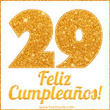 Imagen animada con el número 29 en diseño dorado brillante acompañado de la frase 'Feliz cumpleaños' sobre un fondo blanco simple y elegante.